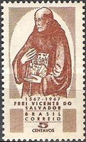 [The 400th Anniversary of the Birth of Brother Vicente do Salvador, Founder of Franciscan Brotherhood - Rio de Janeiro, 1564-1638, type APO]