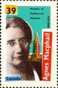 [The 100th Anniversary of the Birth of Agnes Macphail, First Woman elected to Parliament, type APU]