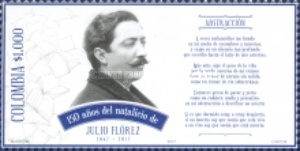 [The 150th Anniversary of the Birth of Julio Flórez Roa, 1867-1923, type CVQ]
