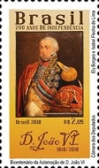 [The 200th Anniversary of Independence - King  João VI, 1767-1826, type FGX]