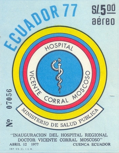 [Airmail - Inauguration of Dr. Vicente Corral Moscoso Regional Hospital, type XMK]