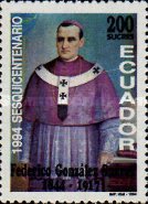 [The 150th Anniversary of the Birth of Federico Gonzalez Suarez, 1844-1917, Archbishop of Quito, type CFE]