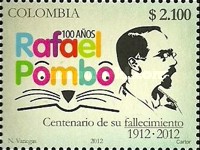[The 100th Anniversary of the Death of Rafael Pombo, 1833-1912, type CQG]