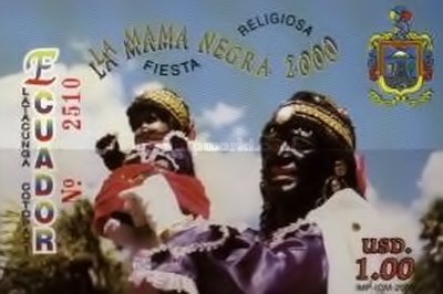 [La Mama Negra Festival, Latacunga, type XOH]