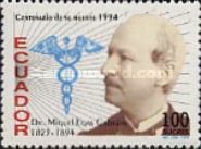 [The 100th Anniversary of the Death of Dr. Miguel Egas Cabezas, 1823-1894, type CFD]
