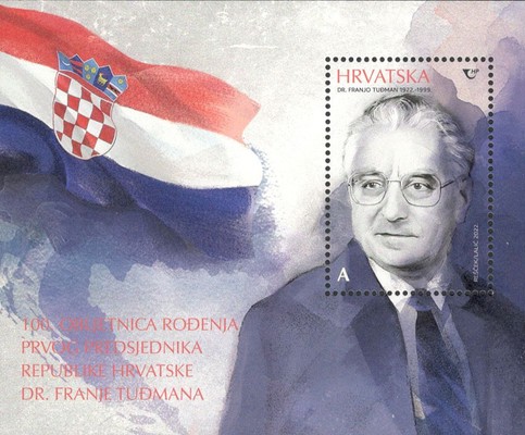 [The 100th Anniversary of the Birth of the First President of the Republic, Dr. Franjo Tudjman, 1922-1999, type ]